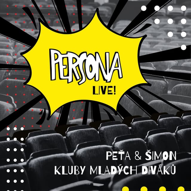 PERSONA Live! #5 / kluby mladých diváků