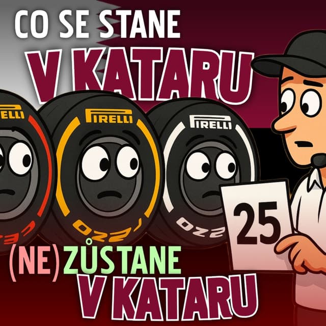 Katarská válka s pneumatikami aneb co Pirelli letos navaří | WAC #57
