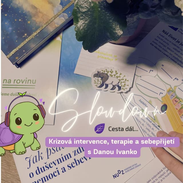„Nebojme se říct si o pomoc“ s Danou Ivanko