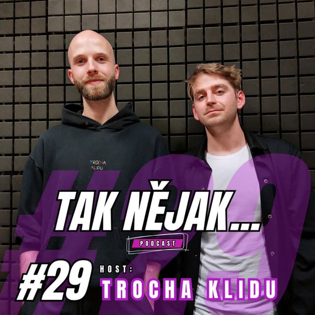 Trocha Klidu: Hudbu nahráváme nazí | #29