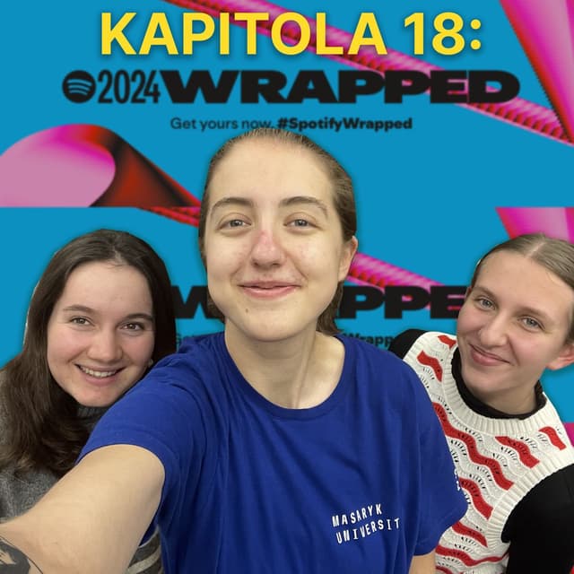 Kapitola 18: Spotify Wrapped 2024 (our version)