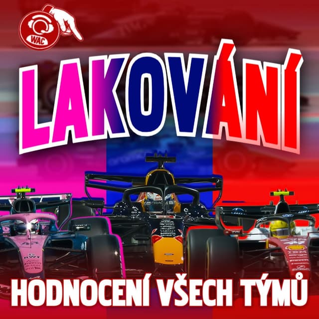 Hodnotíme lakování všech týmů F1 a nemůžeme se shodnout | WAC #70